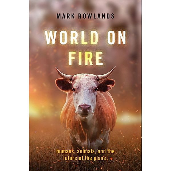 World on Fire, Mark Rowlands