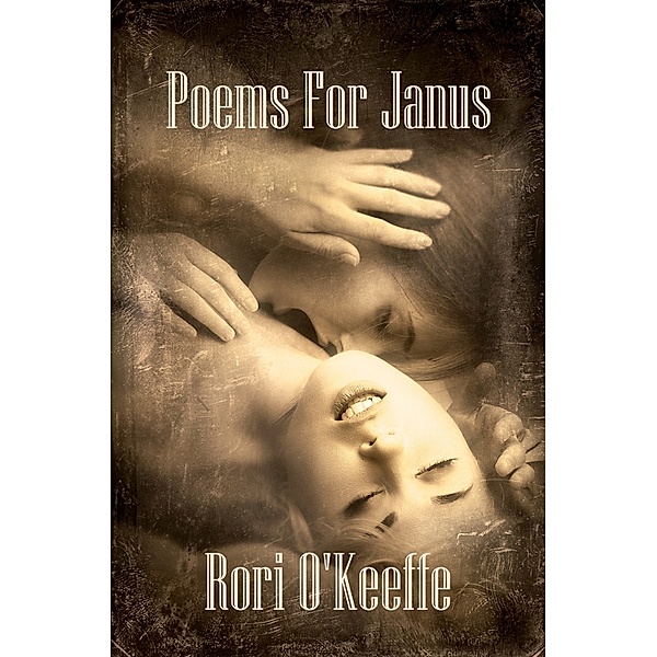 World on Fire Poetry: Poems For Janus, Rori O'Keeffe