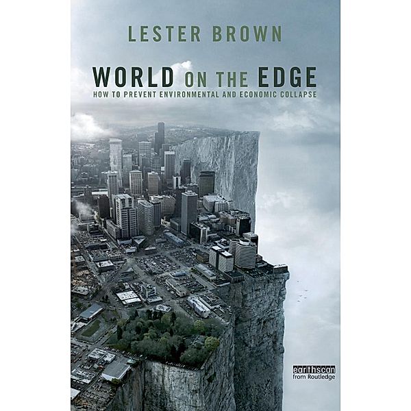 World on the Edge, Lester Brown