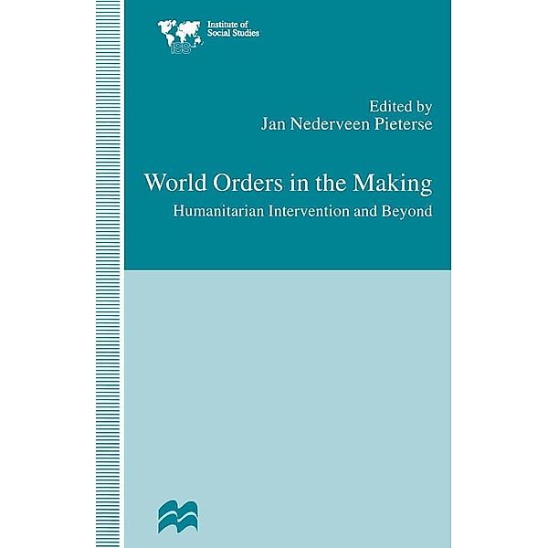 World Orders in the Making / Institute of Social Studies, The Hague