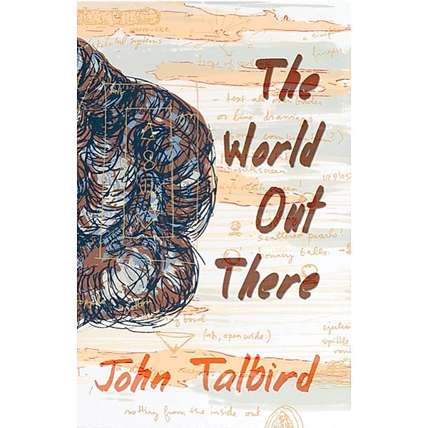 World Out There, John Talbird