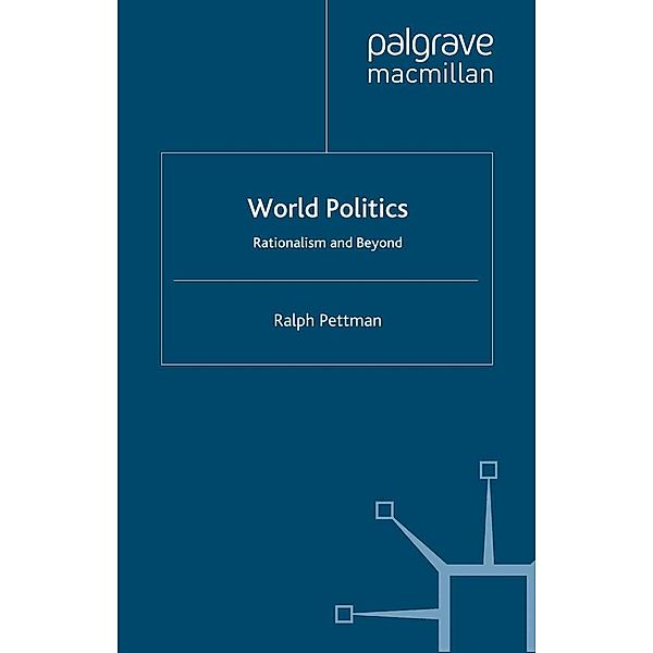 World Politics, Ralph Pettman