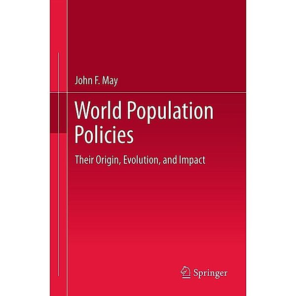 World Population Policies, John F. May