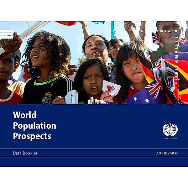 World Population Prospects, Data Booklet - 2015 Revision