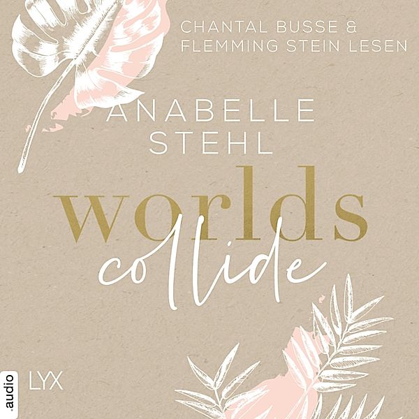 World-Reihe - 1 - Worlds Collide, Anabelle Stehl