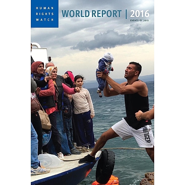 World Report 2016, Human Rights Watch