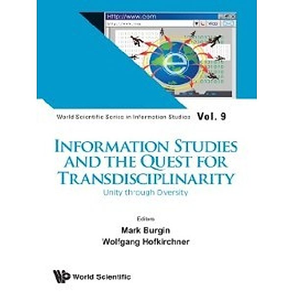 World Scientific Series in Information Studies: Information Studies and the Quest for Transdisciplinarity