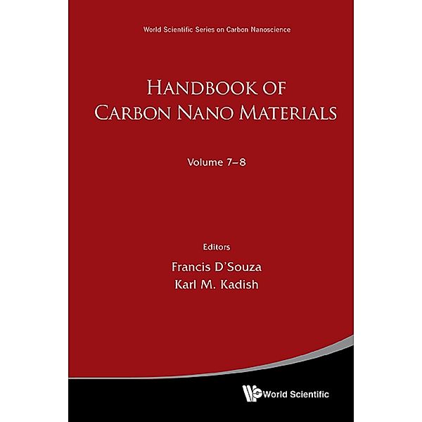 World Scientific Series On Carbon Nanoscience: Handbook Of Carbon Nano Materials (Volumes 7-8)