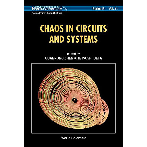 World Scientific Series On Nonlinear Science Series B: Chaos In Circuits And Systems