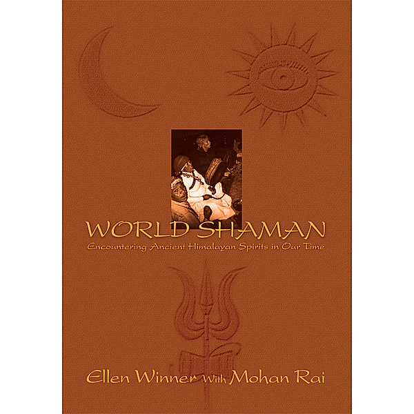 World Shaman, Ellen Winner, Mohan Rai