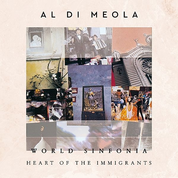 World Sinfonia:Heart Of The Immigrants (2lp/180g) (Vinyl), Al Di Meola