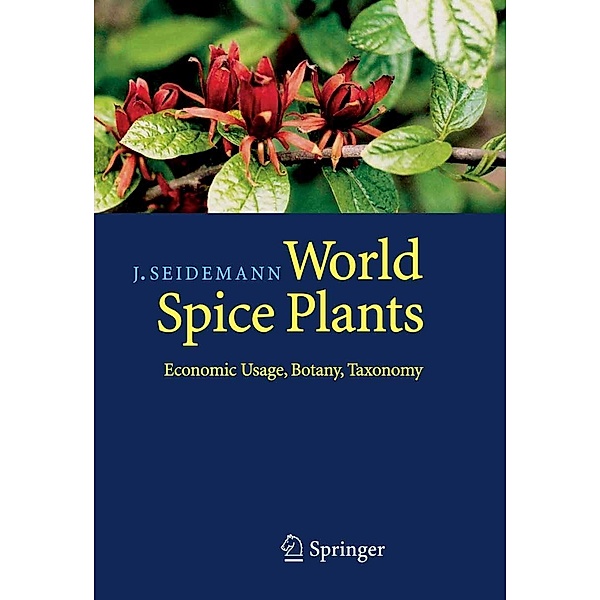 World Spice Plants, Johannes Seidemann