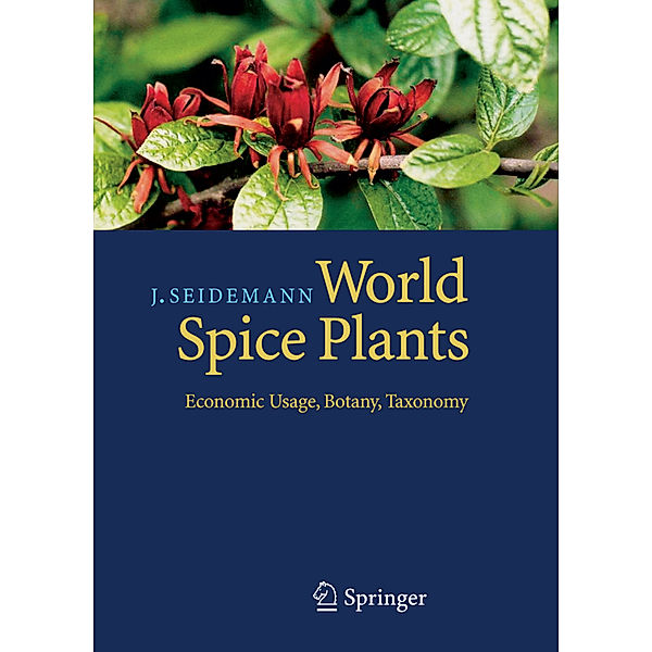 World Spice Plants, Johannes Seidemann