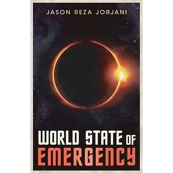 World State of Emergency / Arktos Media Ltd., Jason Reza Jorjani