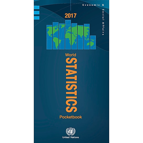 World Statistics Pocketbook (Ser. V): World Statistics Pocketbook 2017