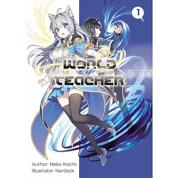 World Teacher / World Teacher Bd.1, Koichi Neko