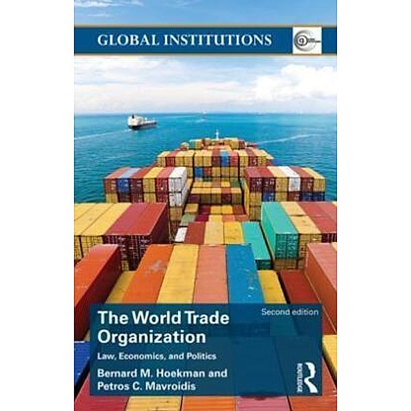 World Trade Organization (WTO), Bernard M. Hoekman, Petros C. Mavroidis
