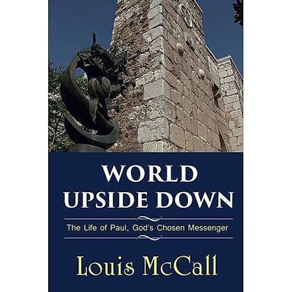 World Upside Down, Louis Mccall