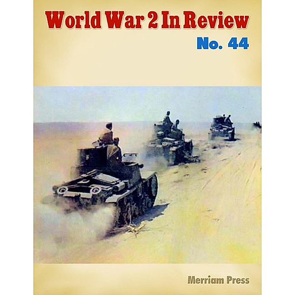 World War 2 In Review No.  44, Merriam Press