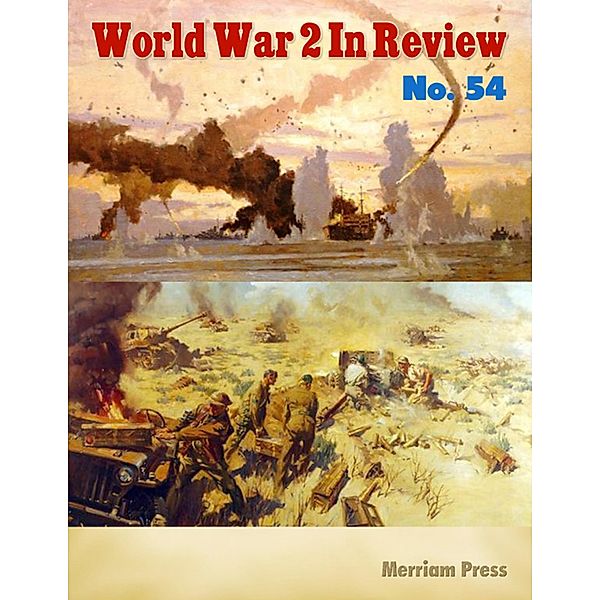 World War 2 In Review No. 54, Merriam Press