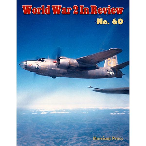 World War 2 In Review No. 60, Merriam Press