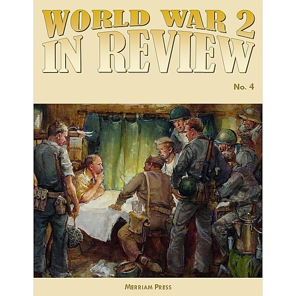 World War 2 In Review Number 4, Merriam Press