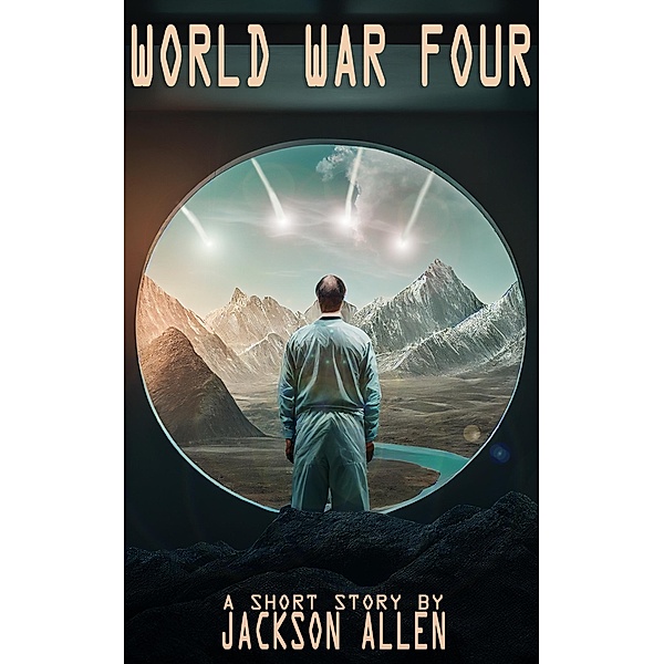 World War Four, Jackson Allen