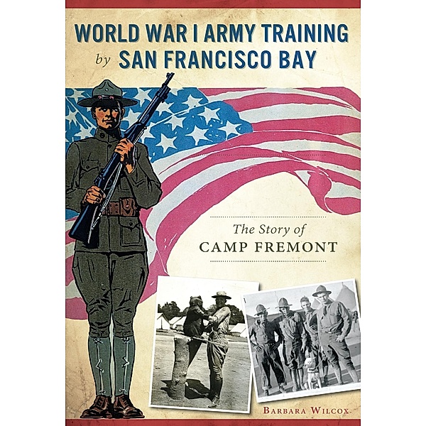 World War I Army Training by San Francisco Bay, Barbara Wilcox
