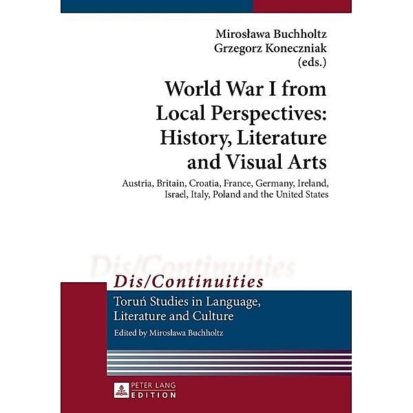 World War I from Local Perspectives: History, Literature and Visual Arts