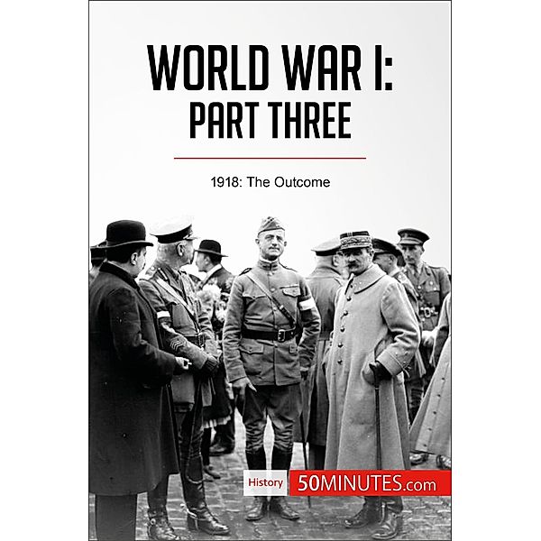 World War I: Part Three, 50minutes