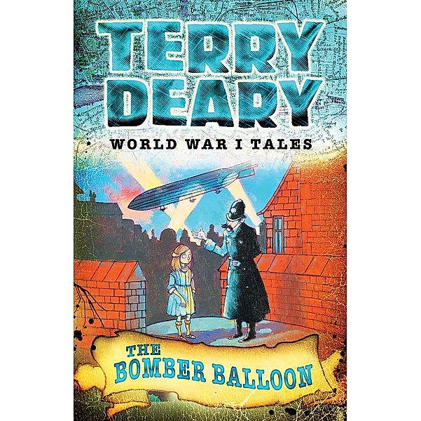 World War I Tales: The Bomber Balloon / Bloomsbury Education, Terry Deary
