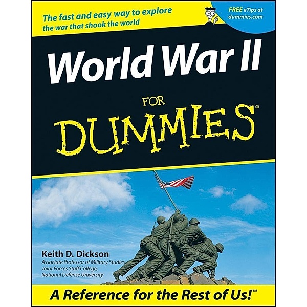 World War II For Dummies, Keith D. Dickson