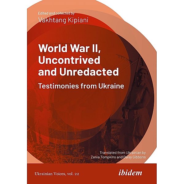 World War II, Uncontrived and Unredacted: Testimonies from Ukraine, Vakhtang Kipiani