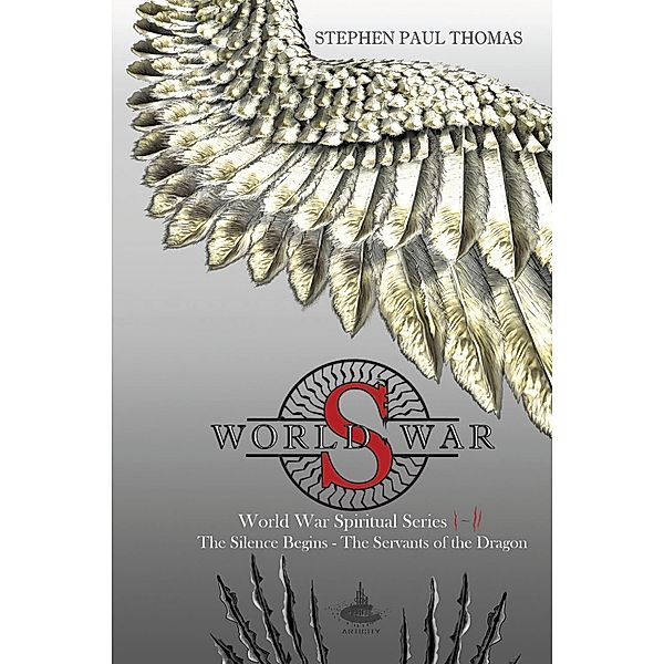 World War S 1-2 / World War Spiritual, Stephen Paul Thomas