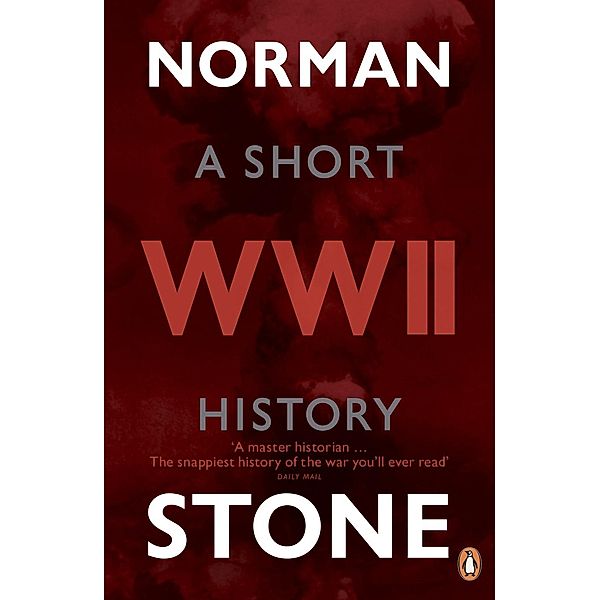 World War Two, Norman Stone