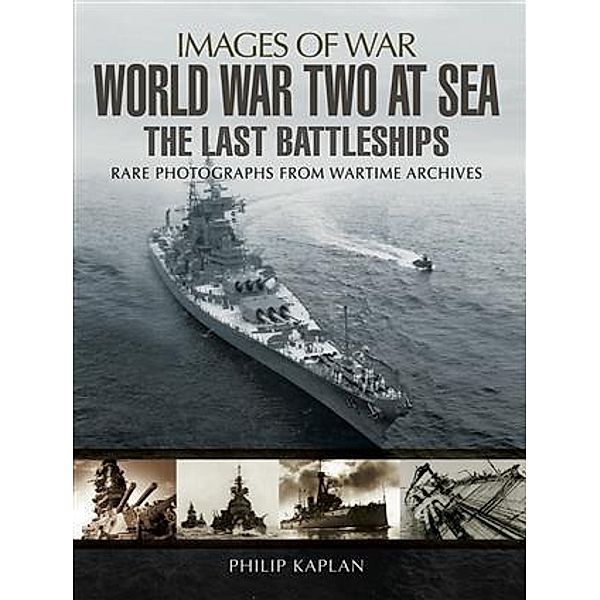 World War Two at Sea, Philip Kaplan