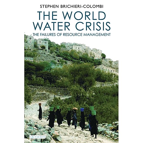 World Water Crisis, The, Stephen Brichieri-Colombi