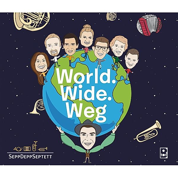 World.Wide.Weg, SeppDeppSeptett