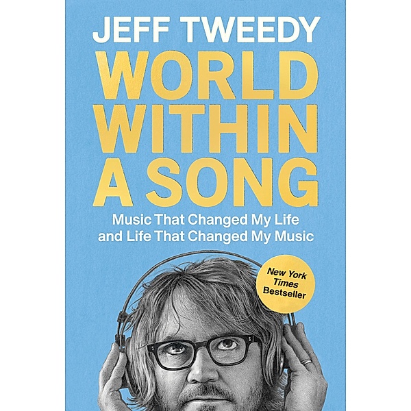 World Within a Song, Jeff Tweedy
