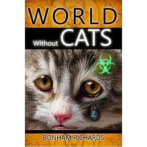 World without Cats / TOPLINK PUBLISHING, LLC, Bonham Richards