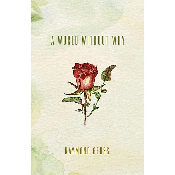 World without Why, Raymond Geuss