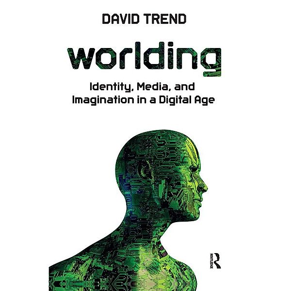 Worlding, David Trend