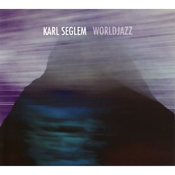 Worldjazz, Karl Seglem