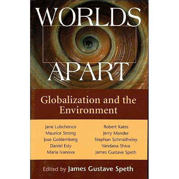 Worlds Apart, James Gustave Speth