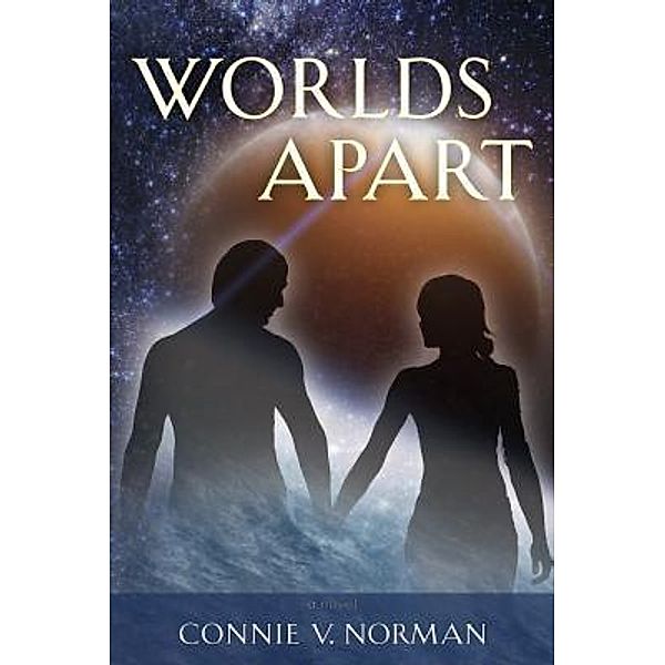 Worlds Apart, Connie V. Norman