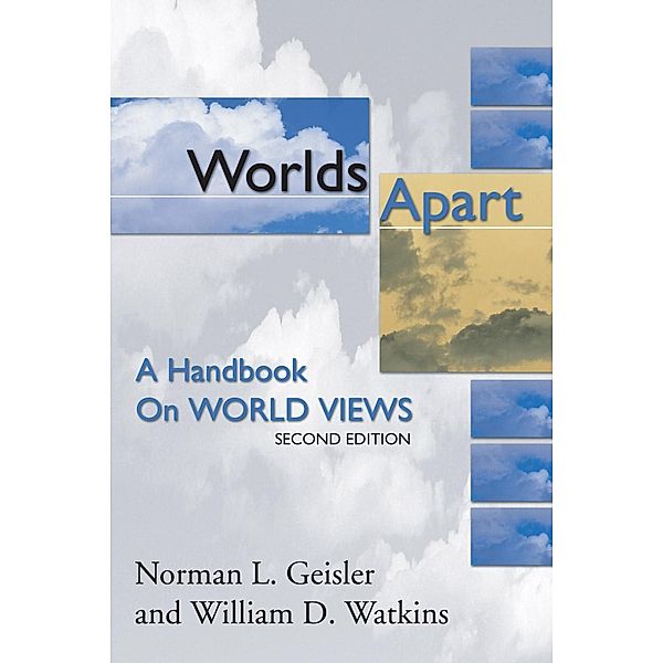 Worlds Apart, Norman L. Geisler, William D. Watkins