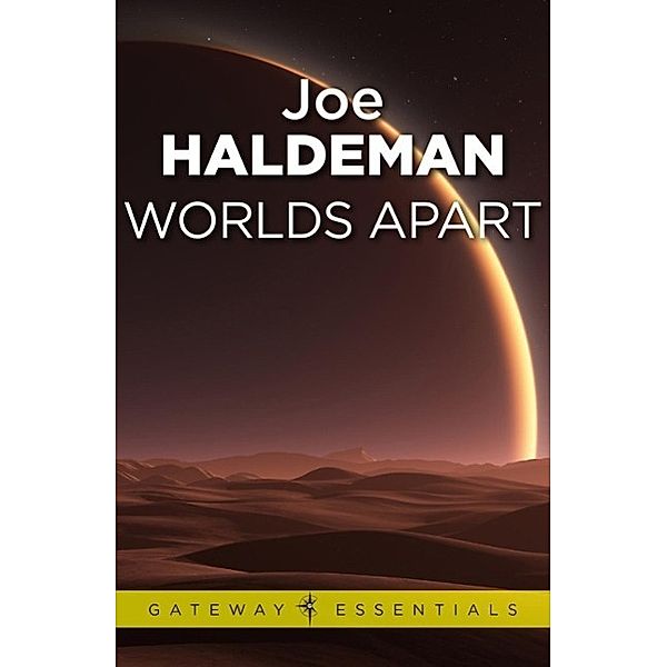 Worlds Apart / WORLDS, Joe Haldeman