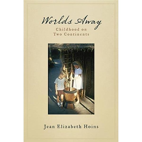 Worlds Away, Jean E Hoins