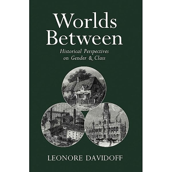 Worlds Between, Leonore Davidoff