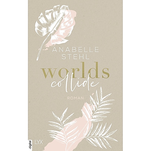 Worlds Collide / Worlds Bd.1, Anabelle Stehl